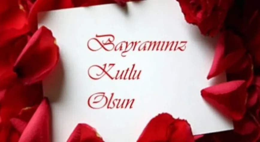 BAYRAMINIZ KUTLU OLSUN!..