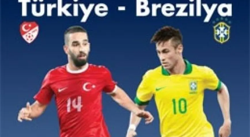 BREZİLYA İLE OYNUYORUZ!...