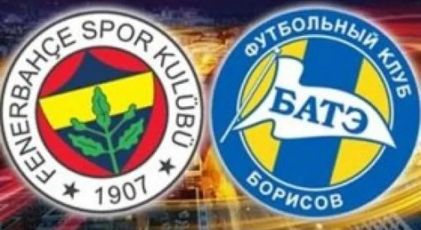 FENERBAHÇE BATE'YE KARŞI!