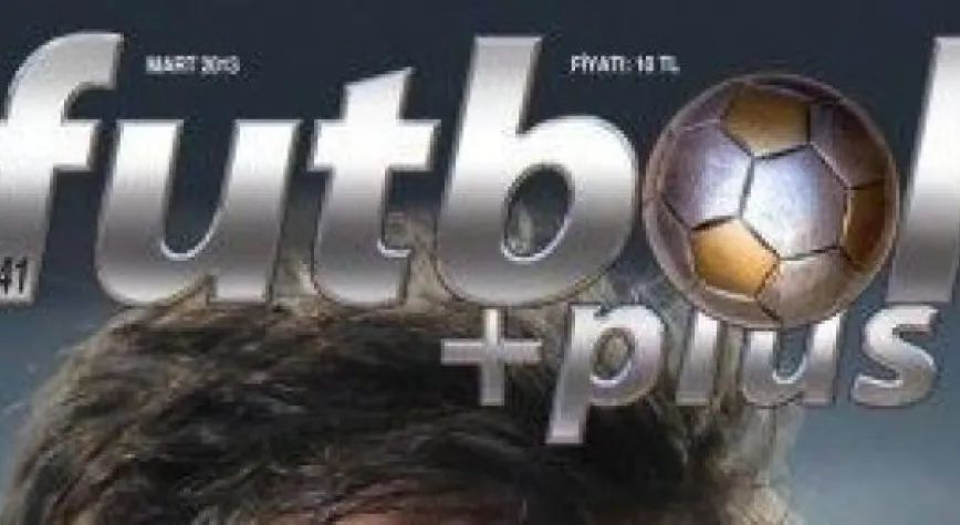 FUTBOL PLUS'TA İLGİNÇ YAZILAR...