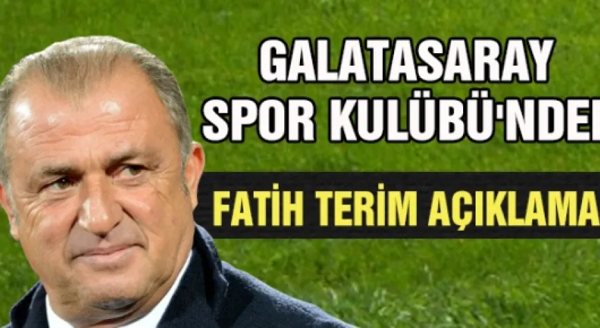 GALATASARAY'DAN TERİM AÇIKLAMASI!..