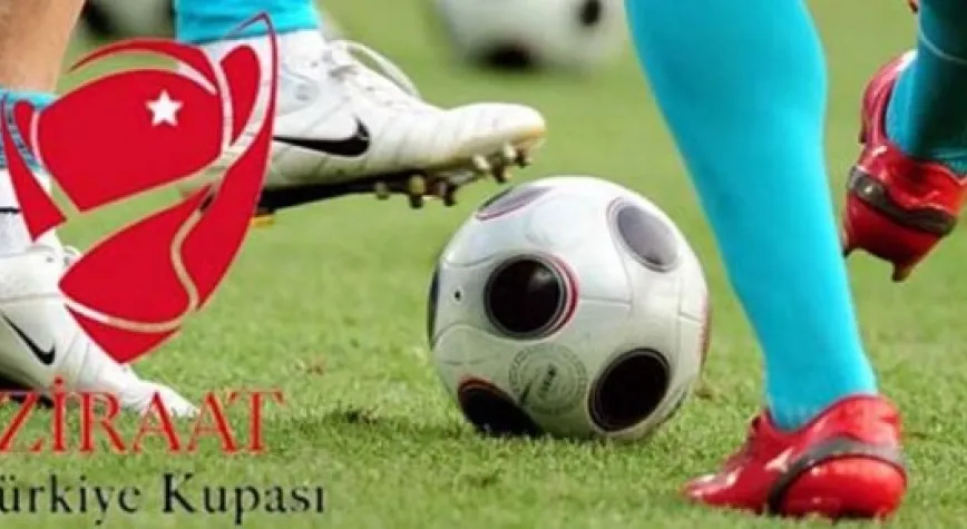 TÜRKİYE KUPASI'NDA HEYECAN!